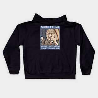 Dump Trump Flush The Turd November 3rd Kids Hoodie